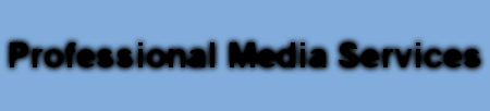 Professional Media Services